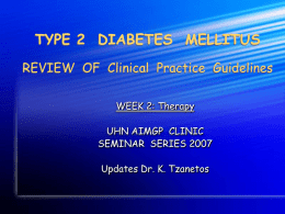 TYPE 2 DIABETES MELLITUS: REVIEW OF Clinical Practice