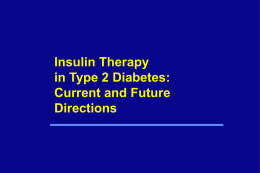 Insulin Therapy in Type 2 Diabetes: Current and Future