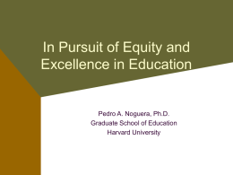 In Pursuit of Equity and Excellence in Education