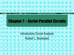 Chapter 7 – Serial-Parallel Networks