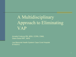 A Multidisciplinary Approach to Eliminating VAP