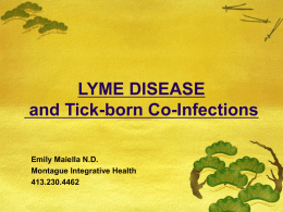 LYME DISEASE and Tick-born Co