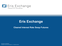 Eris Exchange Cleared Interest Rate Swap Futures