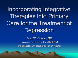 Incorporating Integrative Therapies into Primary Care for