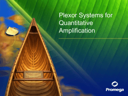 Plexor™ Systems for Real-Time - Bio