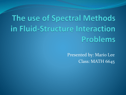 The use of Spectral Methods in Fluid