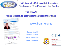 Our award winning presentation at HISA HIC 08 - I-CAN