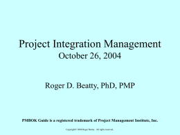 Project Integration Management October 26, 2004