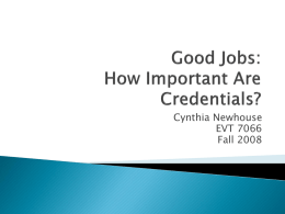 Good Jobs: How Important Are Credentials?