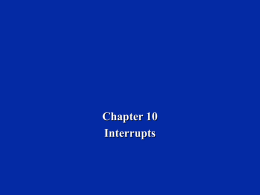 Chapter 10 - Interrupts