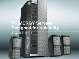 PRIMERGY Servers Designed for reliability
