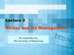 Lecture 2: Stress and Coping - Centre on Behavioral Health