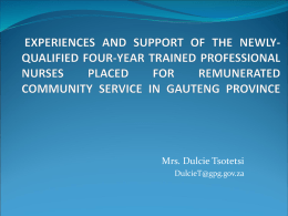 Experiences and support of the newly qualified