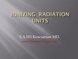 Ionizing Radiation Units