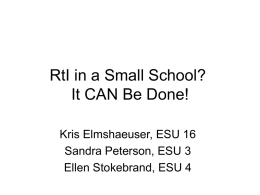 It CAN Be Done! RtI in a Small School?