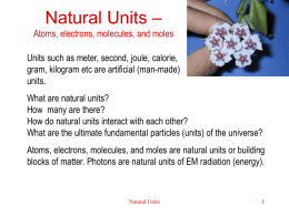 Natural Units – Atoms, electrons, molecules, and moles
