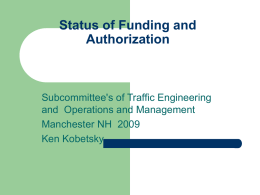 Status of Funding and Authorization