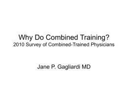 Survey of Combined-Trained Physicians 2010
