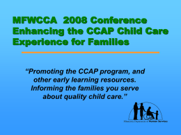 MFWCCA Annual conference October 2008 Helping families use