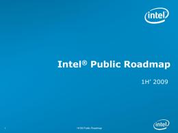 1H 2009 Intel Public Roadmap