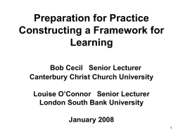 Preparation for Practice –Constructing a Framework for