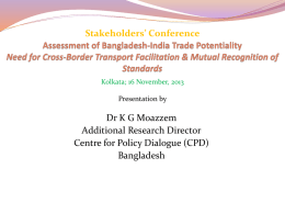 Assessment of Bangladesh-India Trade Potentiality Need for