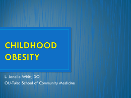 CHILDHOOD OBESITY - Oklahoma Academy of Physician
