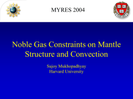 Noble Gas Constraints on Mantle Structure and Convection