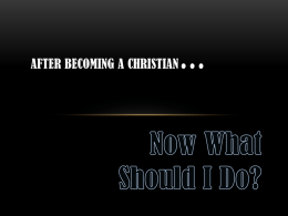 After Becoming a Christian…