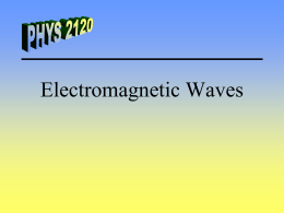 Electromagnetic Waves - Cedarville University