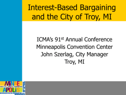 Interest-Based Bargaining & The City of Troy, MI