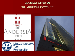 Kompleksowa oferta pakietu usług hotelu IBB Andersia Hotel