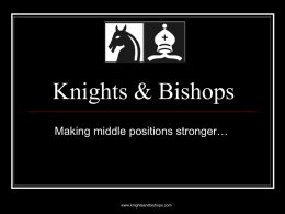 Knights & Bishops