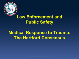 Law Enforcement and Public Safety Medical Response to