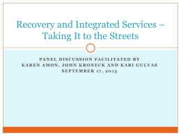 Recovery and Integrated Services – Taking It to the Streets