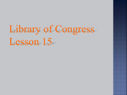 Library of Congress Lesson 15