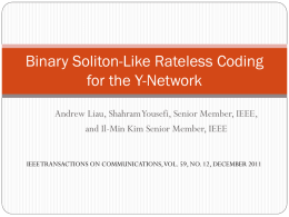 Binary Soliton-Like Rateless Coding for the Y
