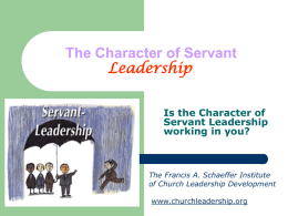 The Character of Servant Leadership
