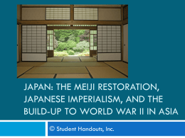 Japan: Meiji Restoration, Imperialism, and Militarism