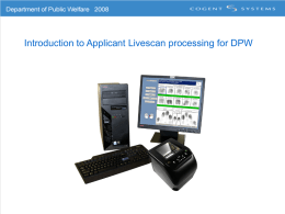 LiveScan FBI Background Checks Presentation, DPW