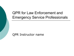 QPR for Cops and Emergency Service Professionals
