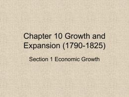 Chapter 10 Growth and Expansion (1790