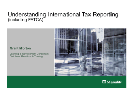 Understanding International Tax Reporting(including FATCA)