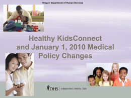 Healthy KidConnect Phase III Winter 2009