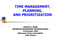 TIME MANAGEMENT, PLANNING, AND PRIORITIZATION