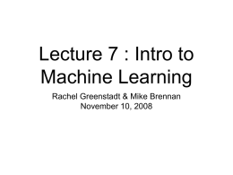 Lecture 7 : Intro to Machine Learning