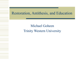 Education, Restoration and Antithesis
