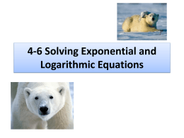 8-6 Solving Exponential and Logarithmic Equations