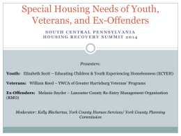 Special Housing Needs of Youth, Veterans, and Ex