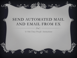 Send Automated Mail and Email from EX
